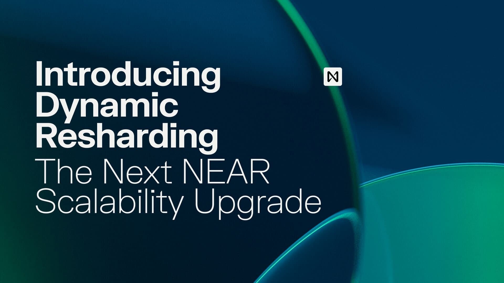 Introducing Dynamic Resharding: Automatic Scaling for NEAR Protocol